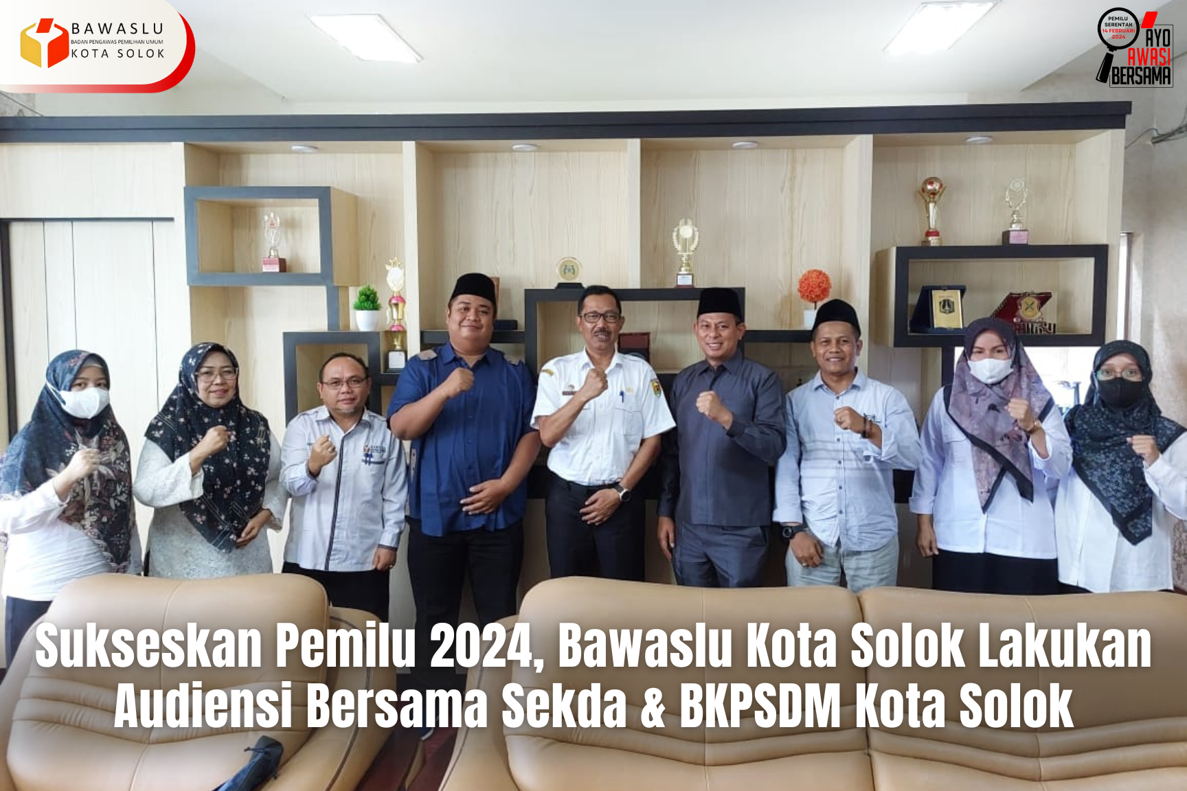 Sukseskan Pemilu 2024, Bawaslu Kota Solok Lakukan Audiensi Bersama Sekda & BKPSDM Kota Solok