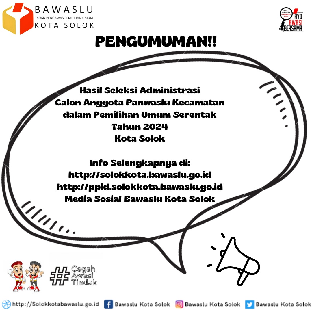 PENGUMUMAN HASIL SELEKSI ADMINISTRASI CALON ANGGOTA PANWASLU KECAMATAN DALAM PEMILIHAN UMUM TAHUN 2024