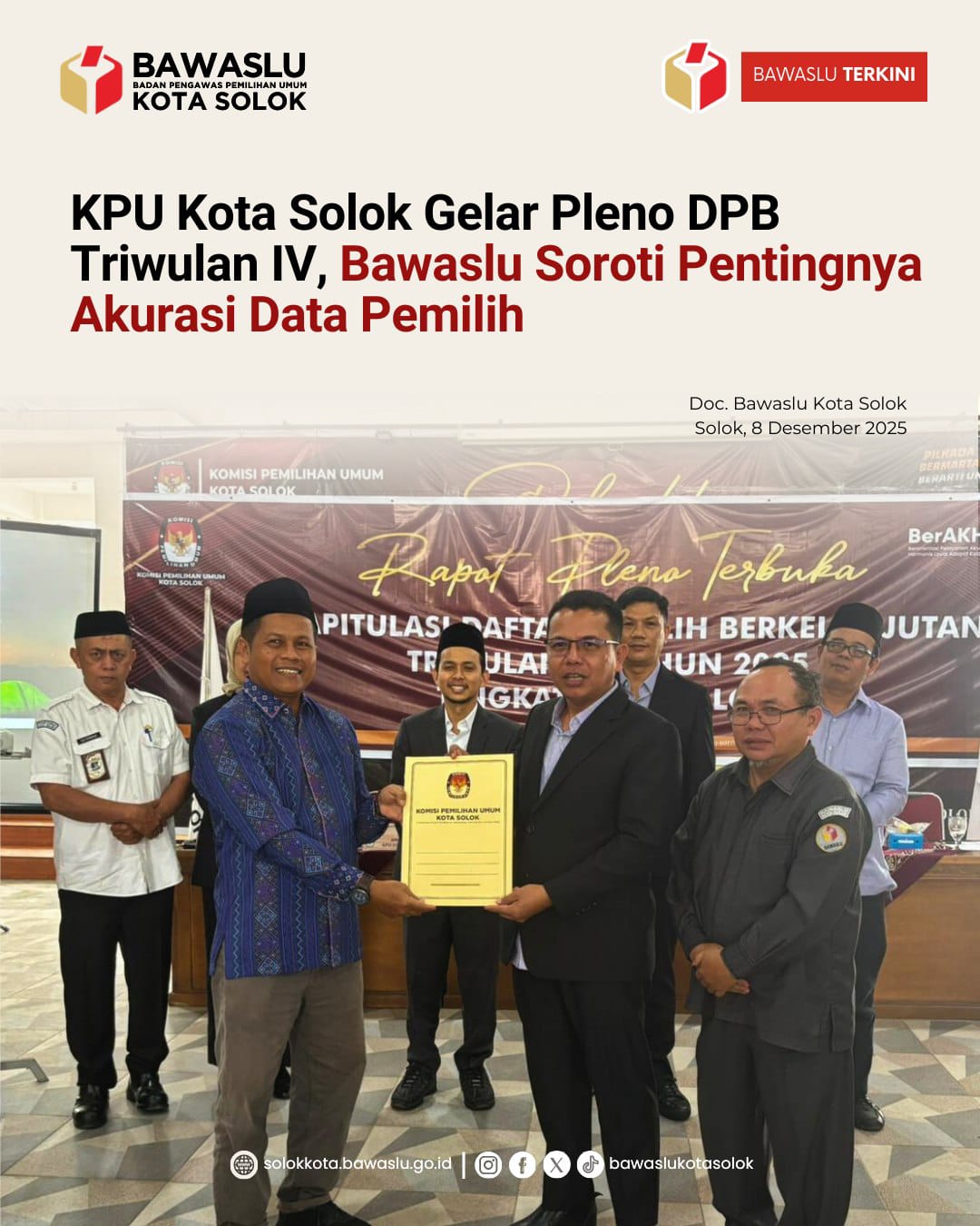 Bawaslu Kota Solok Menghadiri Rapat Pleno Terbuka Rekapitulasi Daftar Pemilih Berkelanjutan (DPB) Triwulan IV Tahun 2025