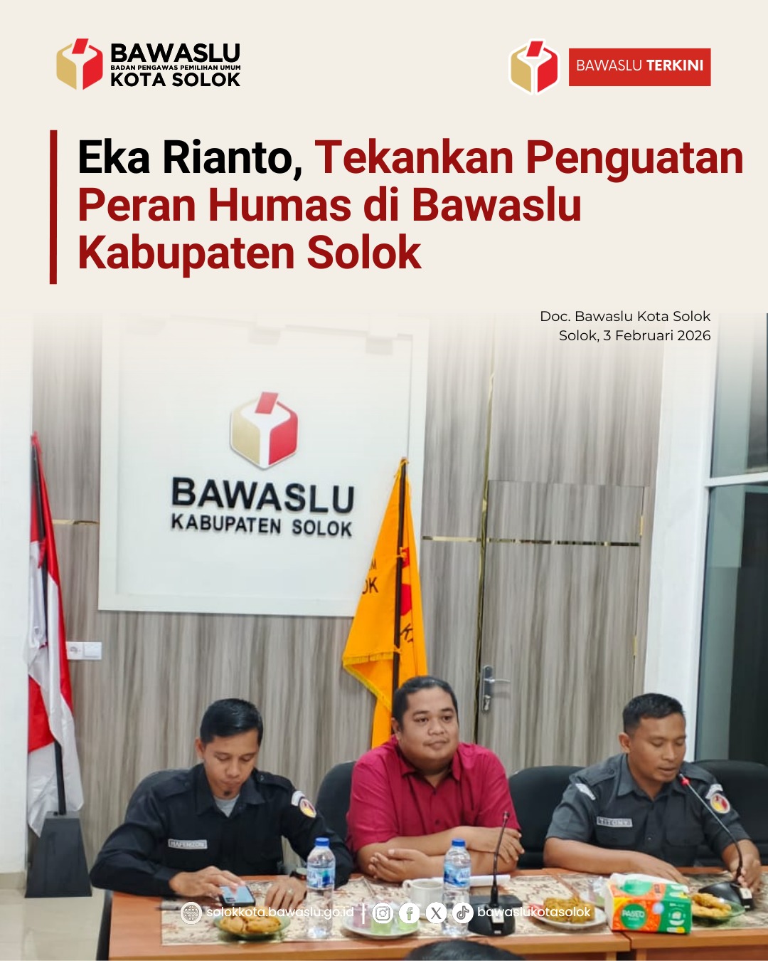 Eka Rianto (Anggota Bawaslu Kota Solok), hadir sebagai Narasumber Rapat Dalam Kantor Peningkatan Kehumasan Bawaslu Kabupaten Solok