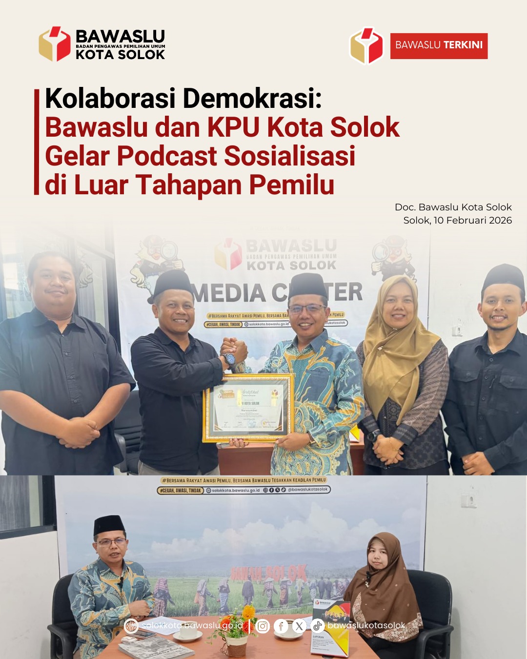 Perkuat Edukasi di Luar Tahapan Pemilu, Bawaslu Gandeng KPU Kota Solok dalam Podcast dengan tema, "Menjaga Mesin Demokrasi Tetap Hangat di Kota Solok" Selasa (10/2/2026)