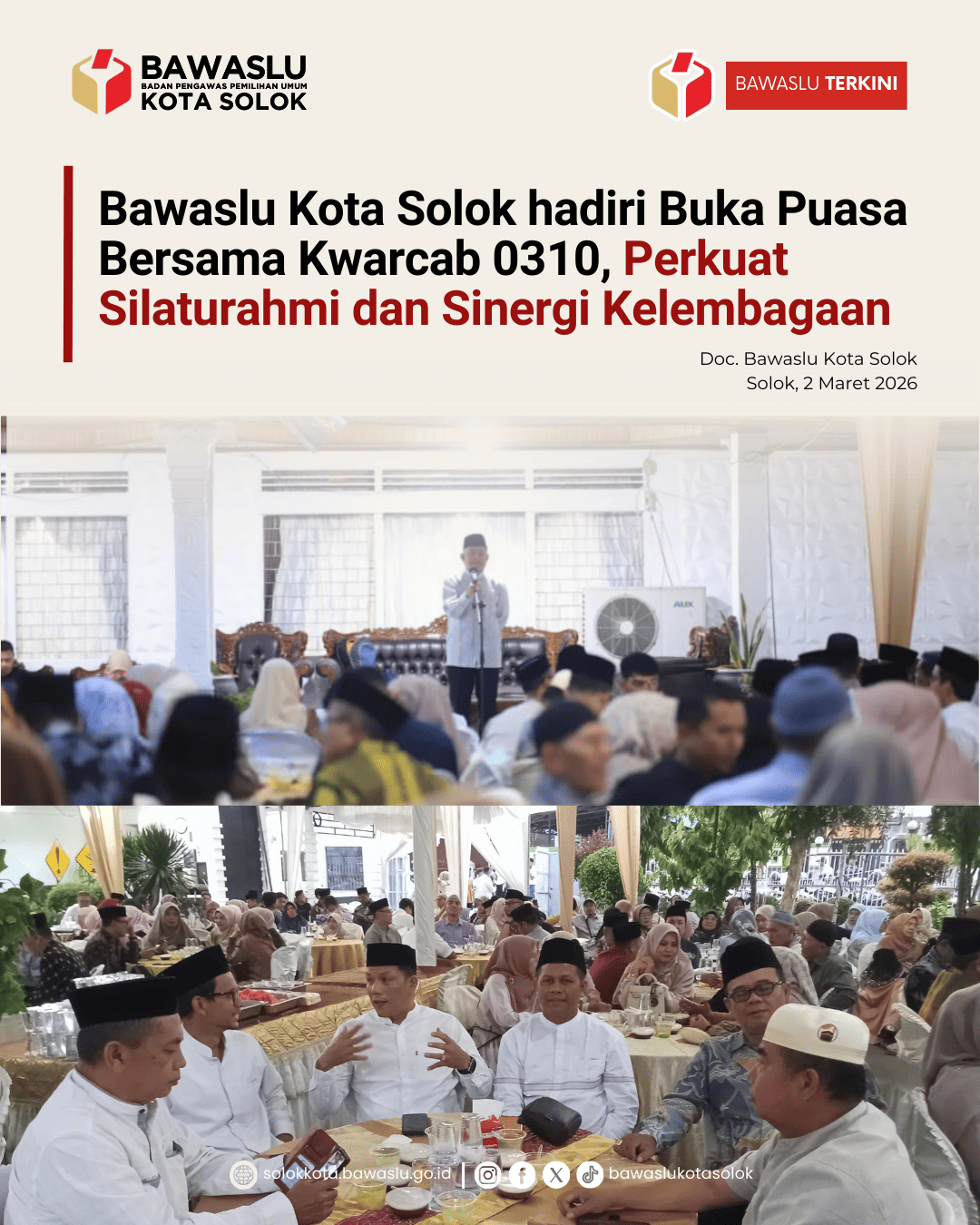 Bawaslu Kota Solok turut menghadiri kegiatan buka puasa bersama yang digelar oleh pemerintah Kota Solok bersama Kwartir Cabang (Kwarcab) 0310 Gerakan Pramuka Kota Solok bersama Wakil Wali Kota Solok, Senin (2/3/2026)