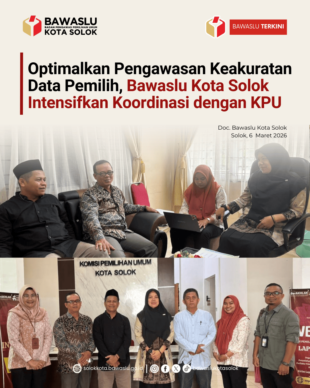 Bawaslu Kota Solok melakukan kunjungan koordinasi ke Komisi Pemilihan Umum (KPU) Kota Solok dalam rangka memperkuat pelaksanaan pengawasan Pemutakhiran Data Pemilih Berkelanjutan (PDPB), Jumat (6/3)