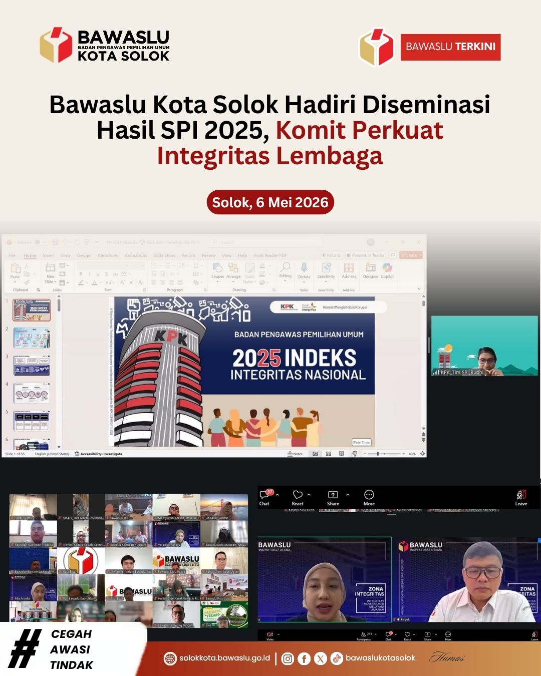 Bawaslu Kota Solok menghadiri kegiatan Diseminasi Hasil Survei Penilaian Integritas (SPI) Bawaslu Tahun 2025