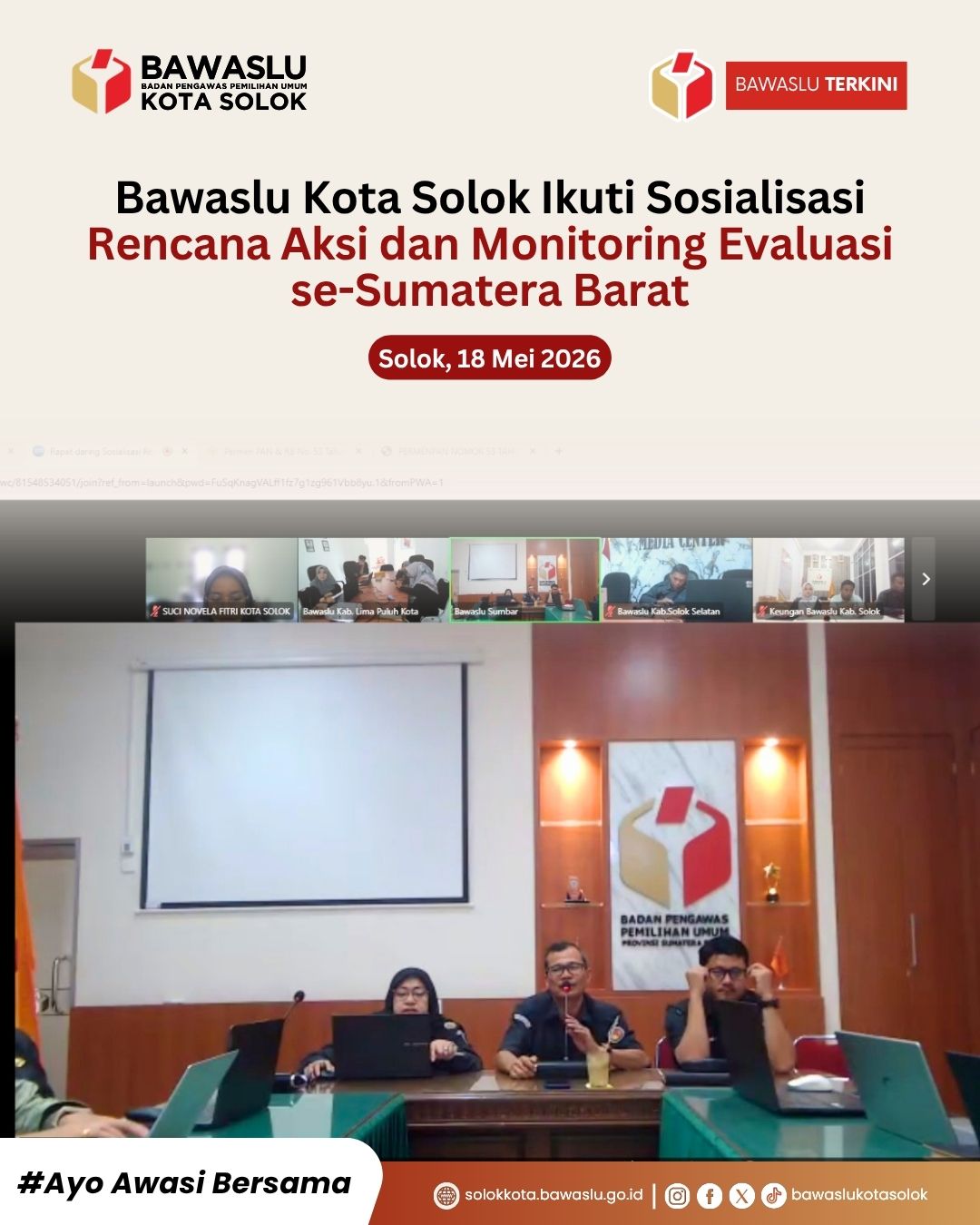 Bawaslu Kota Solok mengikuti kegiatan Sosialisasi Rencana Aksi, Evaluasi, dan Pelaporan Monitoring Rencana Aksi Bawaslu Kabupaten/Kota se-Sumatera Barat yang diselenggarakan oleh Bawaslu Provinsi Sumatera Barat secara daring, Senin (18/5/2026).