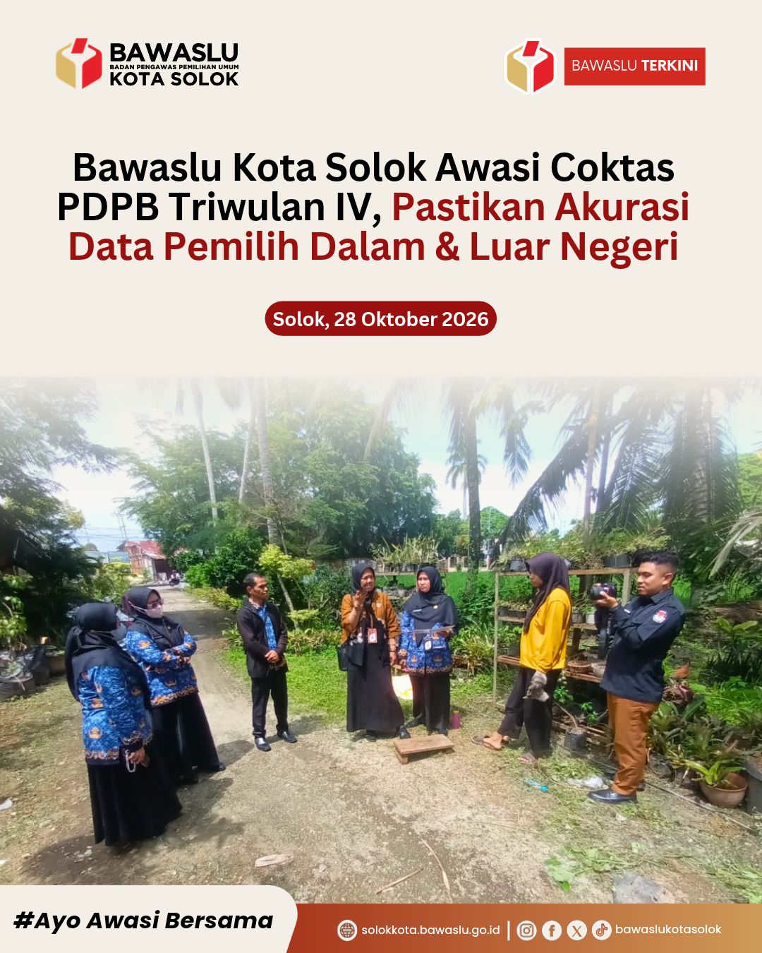 Bawaslu Kota Solok melaksanakan pengawasan  (Coktas) terhadap Pemutakhiran Data Pemilih Berkelanjutan (PDPB) Triwulan IV Tahun 2026, Selasa (27/10/2026).