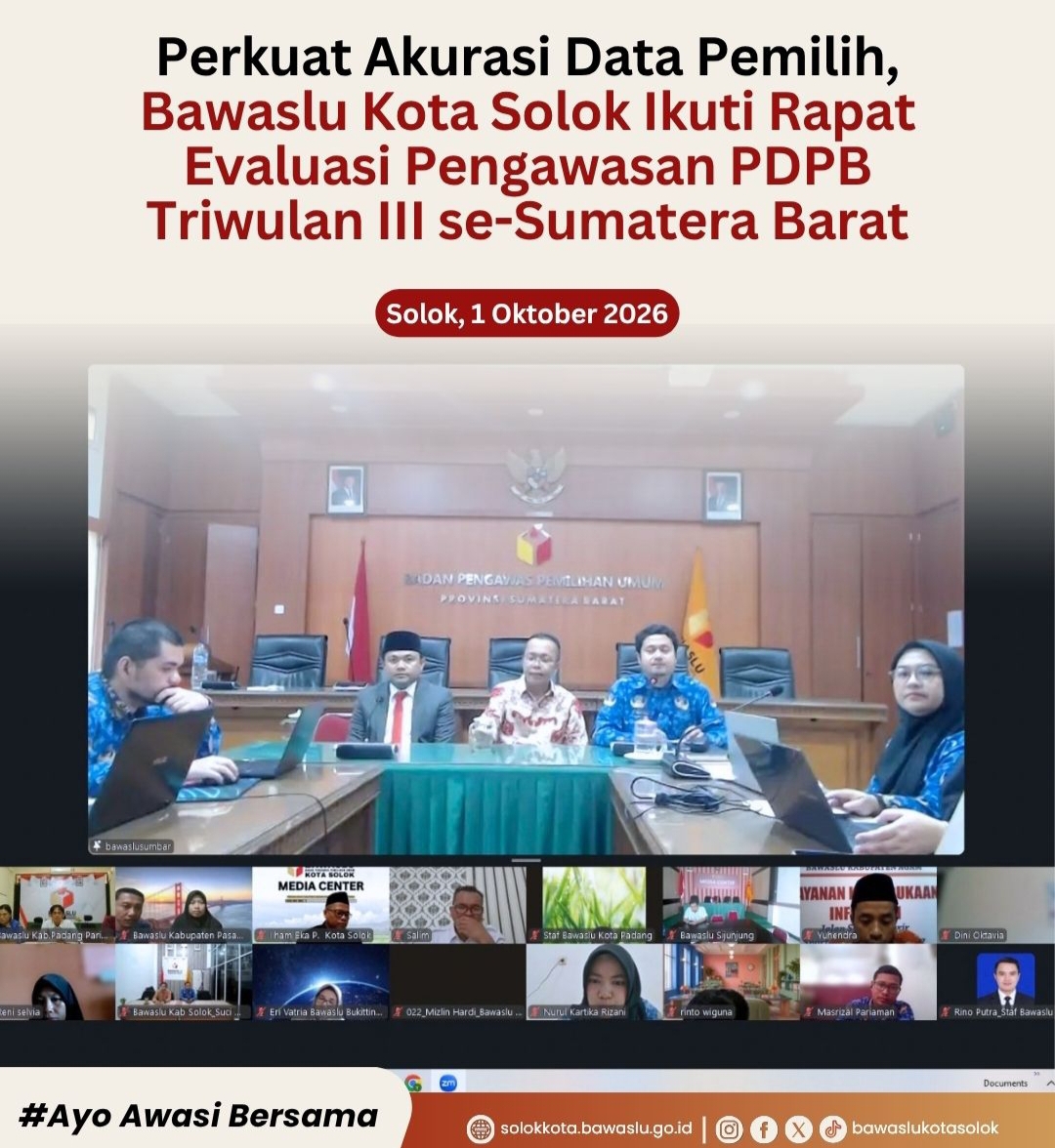 Bawaslu Kota Solok Hadiri Rapat Evaluasi Pengawasan PDPB Triwulan III Provinsi Sumatera Barat, Kamis (1/10/26)