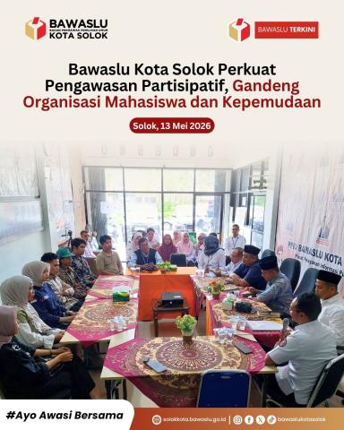 Bawaslu Kota Solok menggelar Konsolidasi Demokrasi bersama OKP Kota Solok di Kantor Bawaslu Kota Solok pada Rabu (13/5/2026).