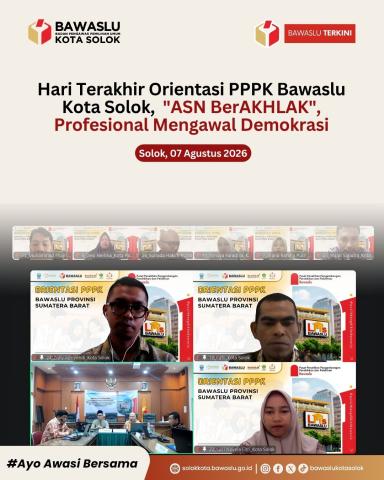 Hari Terakhir Orientasi PPPK Kelas 5, Tiga Staf Bawaslu Kota Solok Ikuti Kegiatan Secara Daring, 7 Agustus 2026