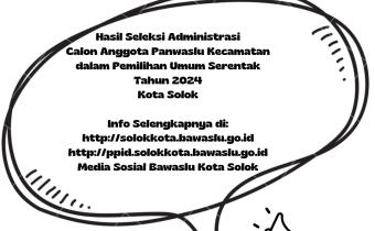 PENGUMUMAN HASIL SELEKSI ADMINISTRASI CALON ANGGOTA PANWASLU KECAMATAN DALAM PEMILIHAN UMUM TAHUN 2024