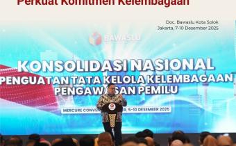 Bawaslu Kota Solok mengikuti Konsolidasi Nasional Penguatan Tata Kelola Kelembagaan Pengawasan Pemilu yang digelar Bawaslu RI pada 7–10 Desember 2025 di Jakarta