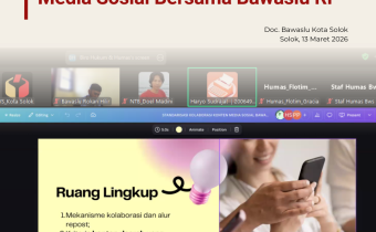 Bawaslu Kota Solok mengikuti Rapat Koordinasi (Rakor) penguatan kolaborasi konten media sosial bersama Bawaslu RI secara daring pada Jumat (13/03).